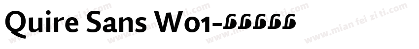 Quire Sans W01字体转换